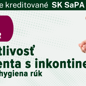 Starostlivosť o pacienta s inkontinenciou a správna hygiena rúk
